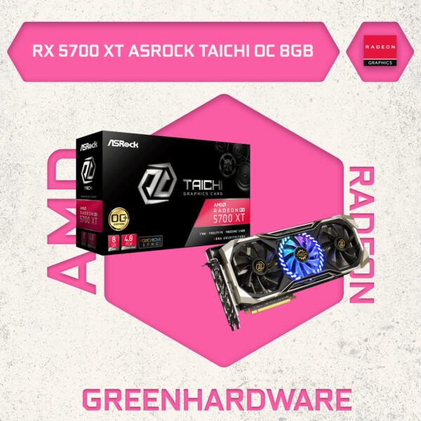 RX 5700 XT ASROCK TAICHI OC 8GB - OEM